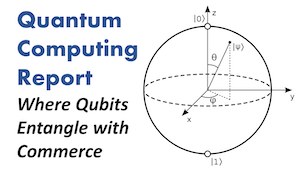 The Quantum Computing Report